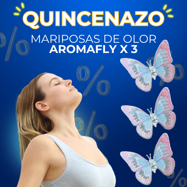 003 ¡QUINCENAZO! SET X3 MARIPOSAS DECORATIVAS AROMAFLY