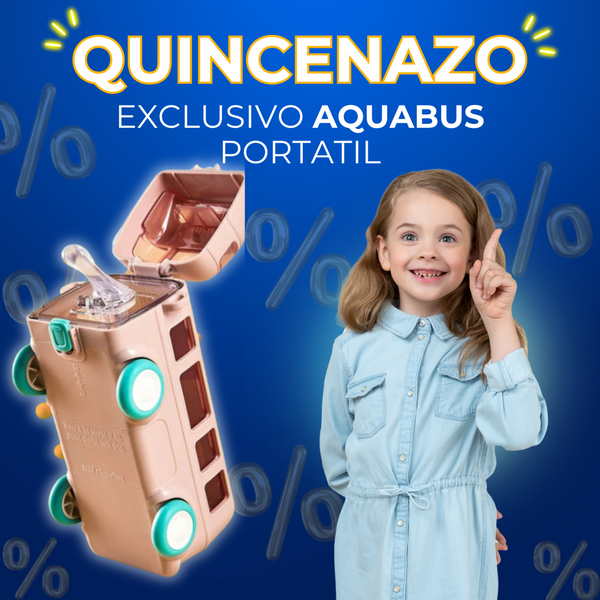 003 ¡QUINCENAZO! NUEVO AQUABUS PORTÁTIL