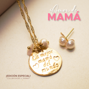 EDICIÓN ESPECIAL!!! COLLAR AMOR DE MAMÁ™️
